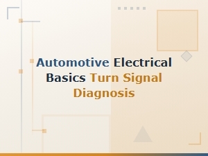 Automotive Electrical Basics Turn Signal Diagnosis