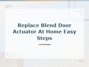 Replace Your Blend Door Actuator at Home Easily
